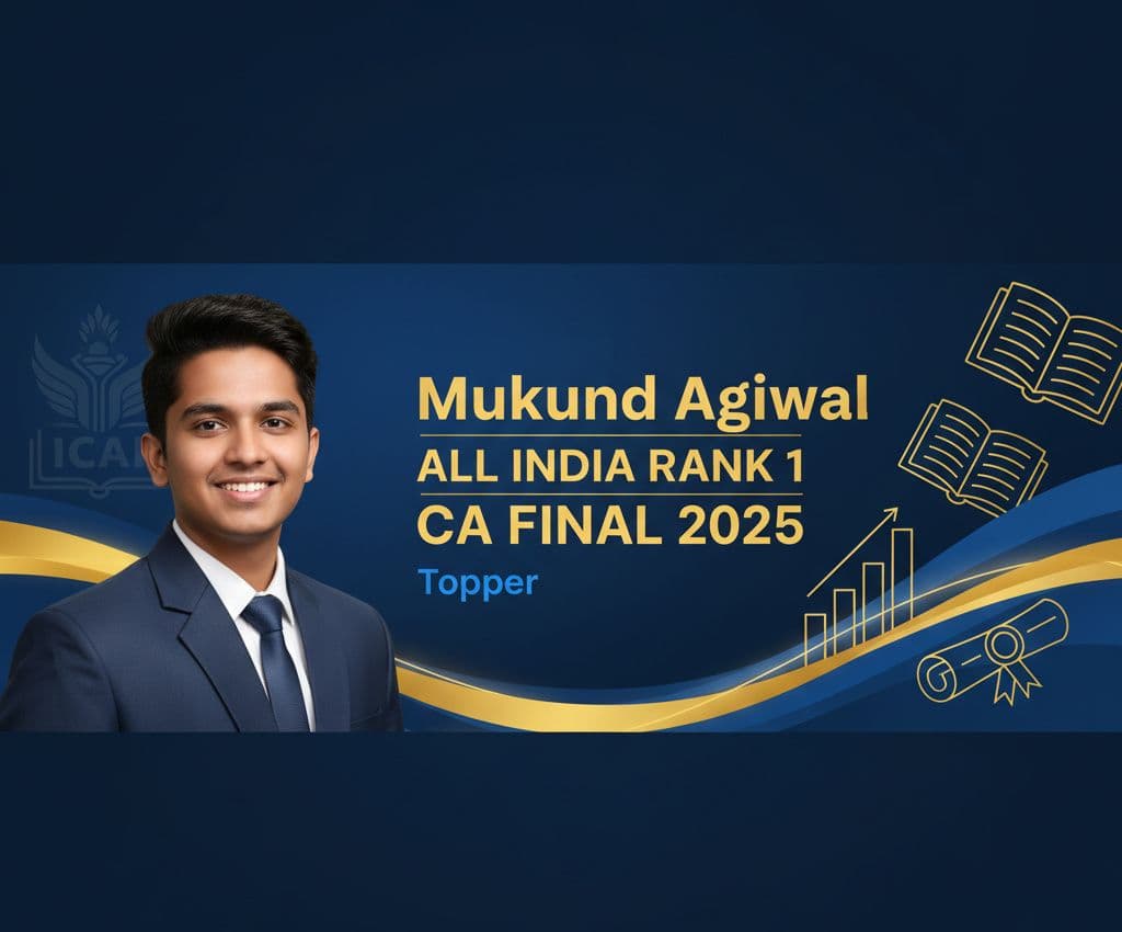 Mukund Agiwal Tops Ca Final 2025 With All India Rank 1